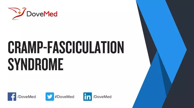 Cramp-Fasciculation Syndrome