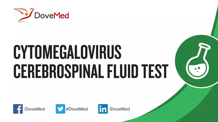 Cytomegalovirus (CMV) Cerebrospinal Fluid Test
