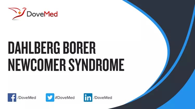 Dahlberg-Borer-Newcomer Syndrome