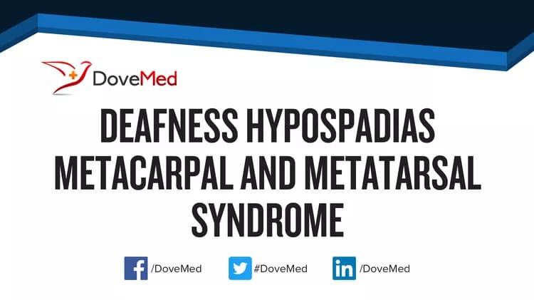 Can you access healthcare professionals in your community to manage Deafness Hypospadias Metacarpal and Metatarsal Syndrome?