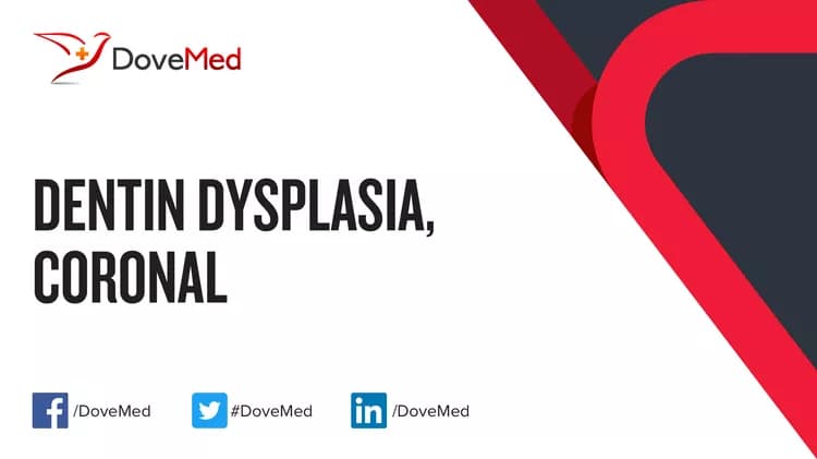 Are you satisfied with the quality of care to manage Coronal Dentin Dysplasia in your community?