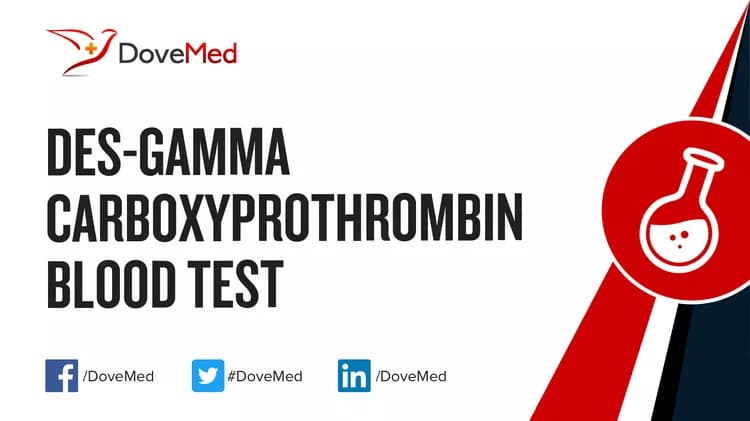 Des-Gamma Carboxyprothrombin Blood Test