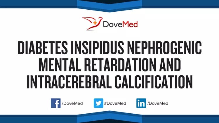 Are you satisfied with the quality of care to manage Diabetes Insipidus Nephrogenic Mental Retardation and Intracerebral Calcification in your community?