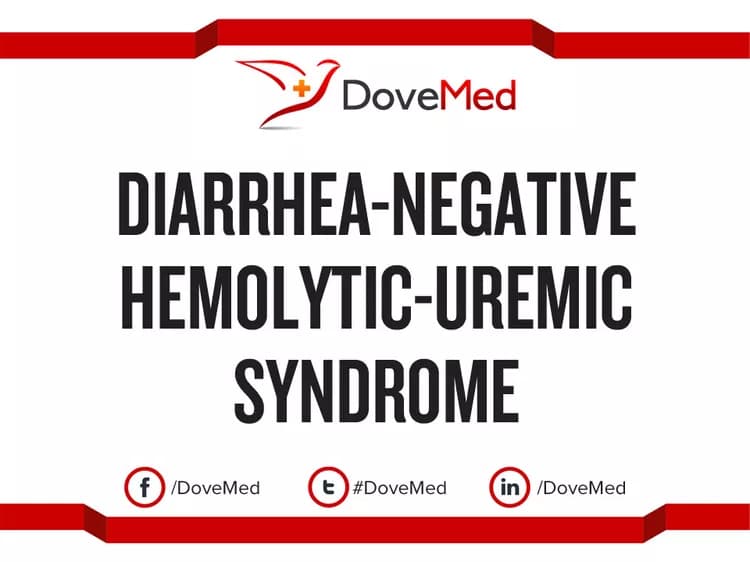 Diarrhea-Negative Hemolytic-Uremic Syndrome (D-HUS)