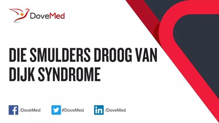 Can you access healthcare professionals in your community to manage Die Smulders Droog Van Dijk Syndrome?