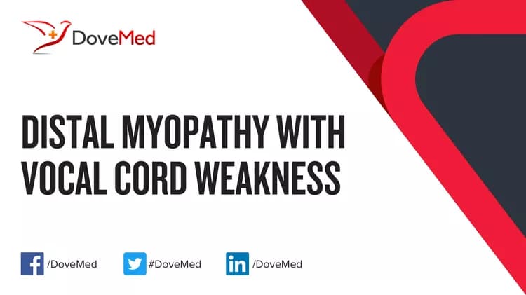 Are you satisfied with the quality of care to manage Distal Myopathy with Vocal Cord Weakness in your community?