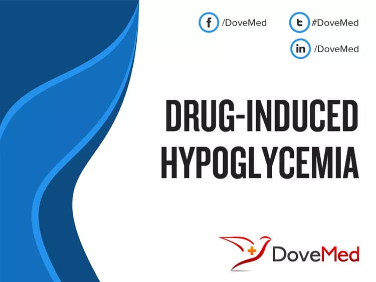 Drug-Induced Hypoglycemia
