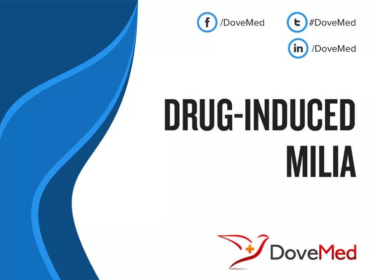 Can you access healthcare professionals in your community to manage Drug-Induced Milia?