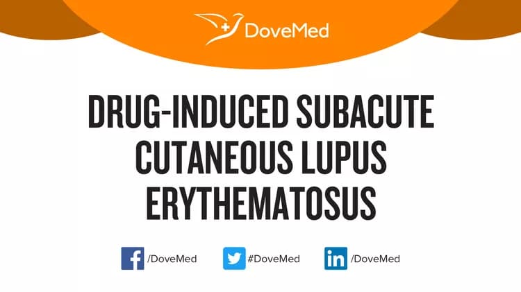 Is the cost to manage Drug-Induced Subacute Cutaneous Lupus Erythematosus in your community affordable?