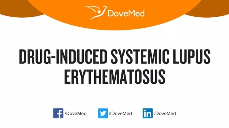 Are you satisfied with the quality of care to manage Drug-Induced Systemic Lupus Erythematosus in your community?