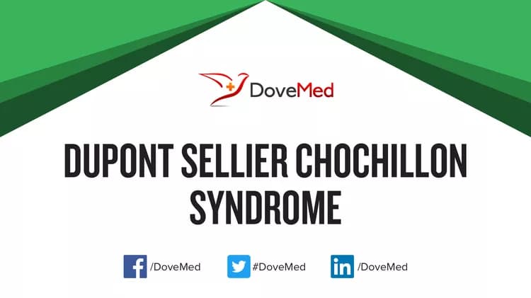 Dupont-Sellier-Chochillon Syndrome