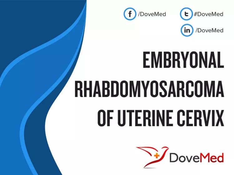 Embryonal Rhabdomyosarcoma of Uterine Corpus