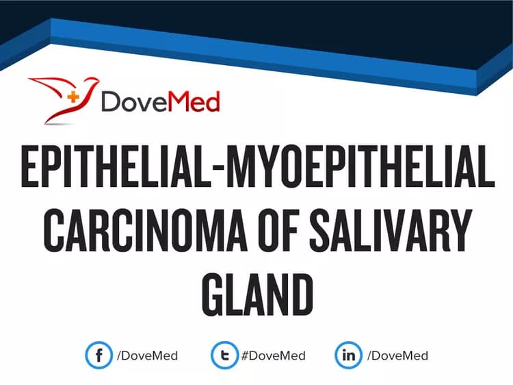 Are you satisfied with the quality of care to manage Epithelial-Myoepithelial Carcinoma of Salivary Gland in your community?