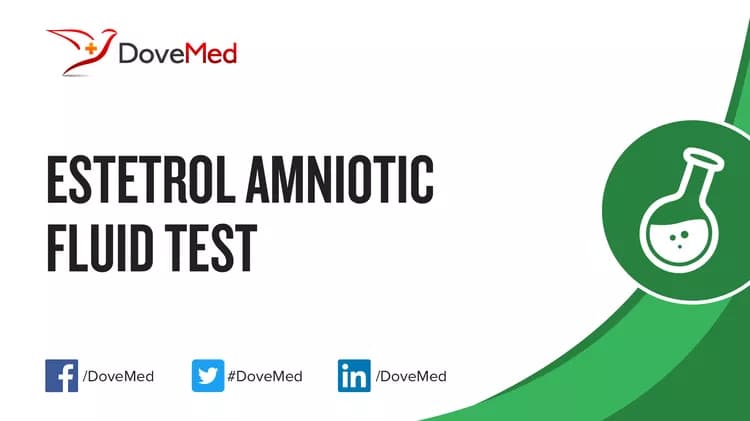 Estetrol Amniotic Fluid Test