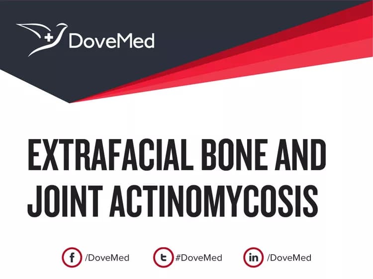 Can you access healthcare professionals in your community to manage Extrafacial Bone and Joint Actinomycosis?