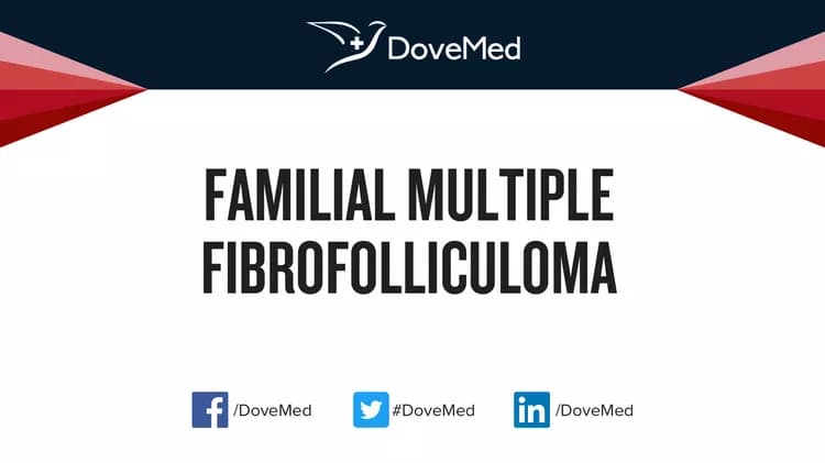 Can you access healthcare professionals in your community to manage Familial Multiple Fibrofolliculoma?