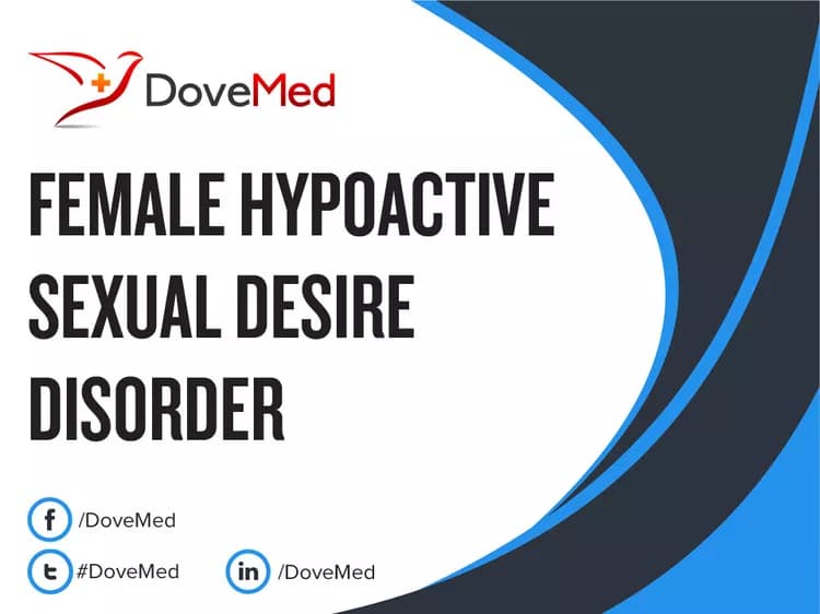 Are you satisfied with the quality of care to manage Female Hypoactive Sexual Desire Disorder in your community?