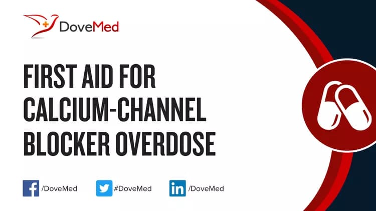 First Aid for Calcium-Channel Blocker Overdose