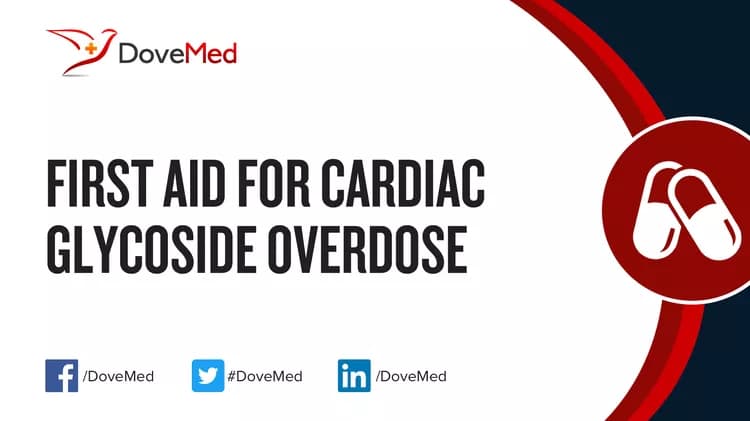 First Aid for Cardiac Glycoside Overdose