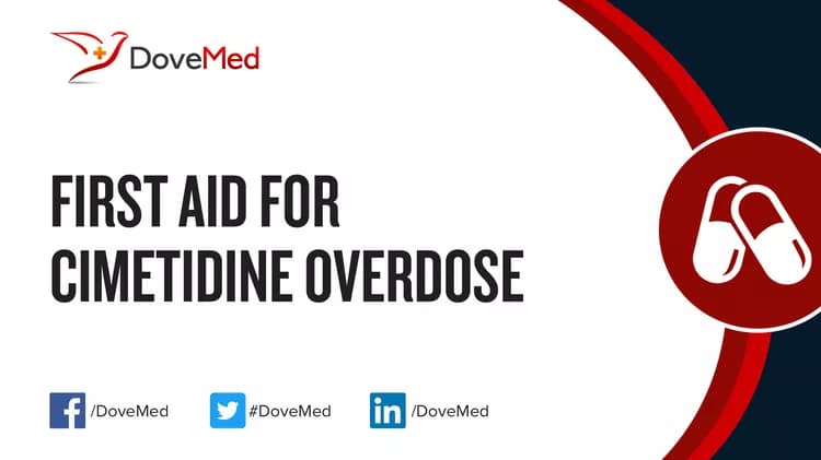 First Aid for Cimetidine Overdose