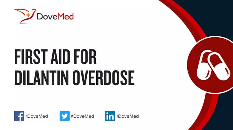 First Aid for Dilantin Overdose