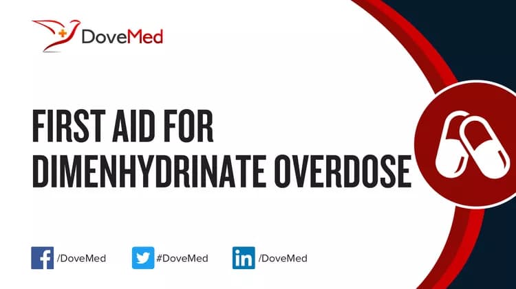 First Aid for Dimenhydrinate Overdose