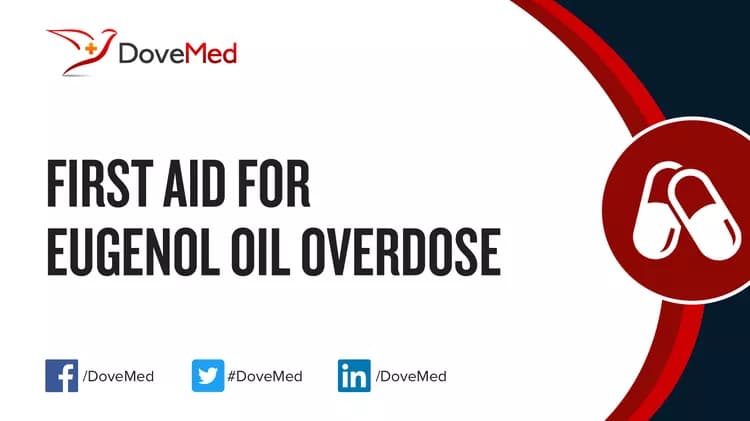 First Aid for Eugenol Oil Overdose