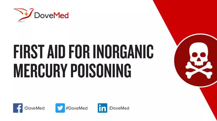 First Aid for Inorganic Mercury Poisoning