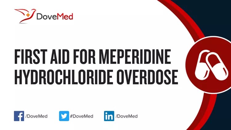 First Aid for Meperidine Hydrochloride Overdose