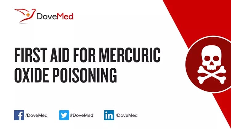 First Aid for Mercuric Oxide Poisoning