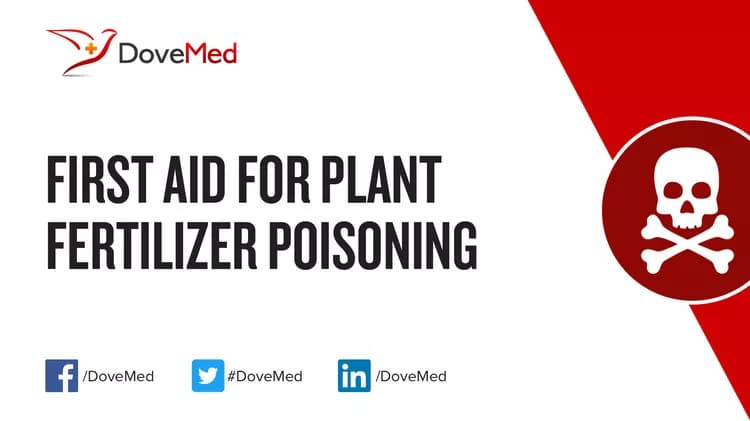 First Aid for Plant Fertilizer Poisoning