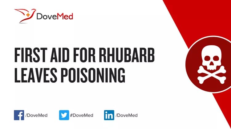 First Aid for Rhubarb Leaves Poisoning