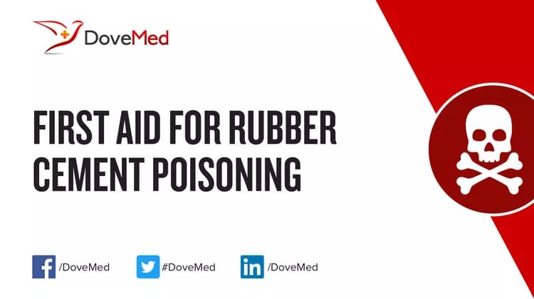 First Aid for Rubber Cement Poisoning