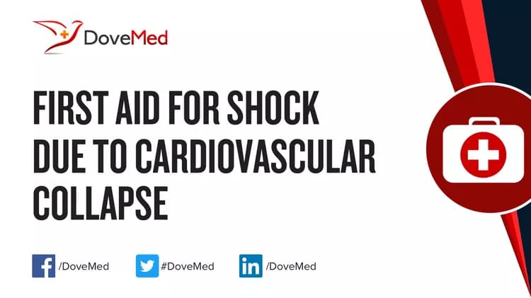First Aid for Shock due to Cardiovascular Collapse