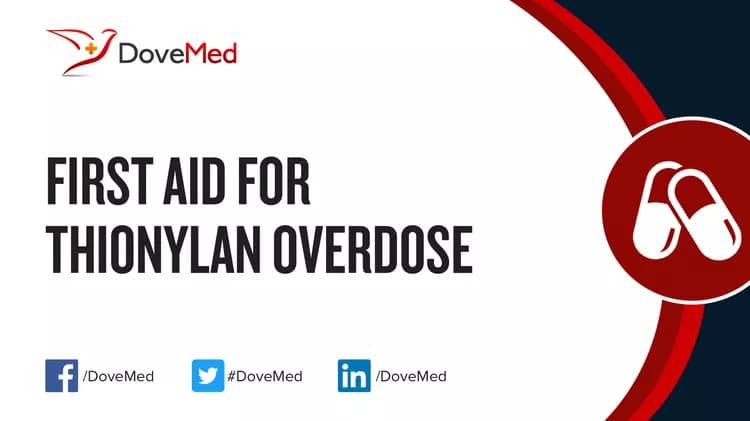 First Aid for Thionylan Overdose