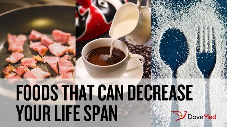 Foods That Can Decrease Your Lifespan