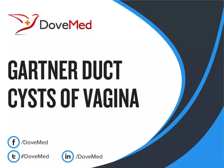 Gartner Duct Cysts of Vagina