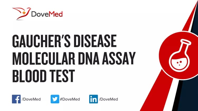Gaucher’s Disease Molecular DNA Assay Blood Test