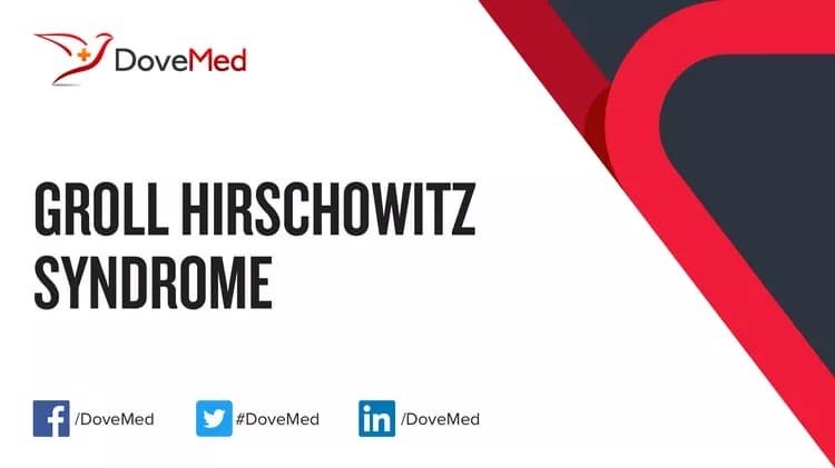 Can you access healthcare professionals in your community to manage Groll Hirschowitz Syndrome?