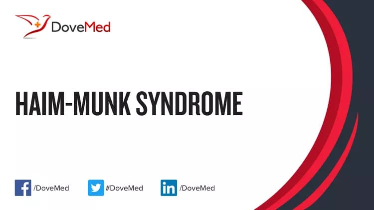 Haim-Munk Syndrome (HMS)