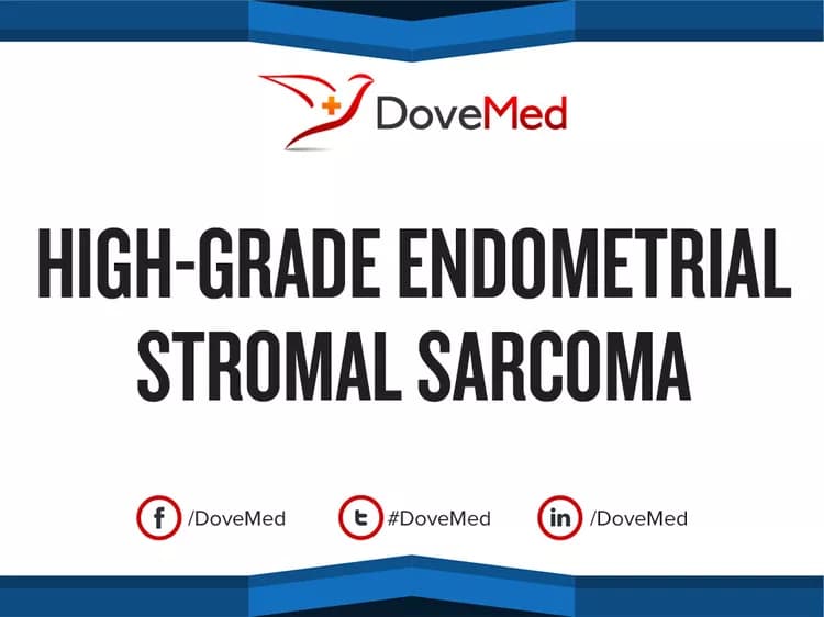 High-Grade Endometrial Stromal Sarcoma