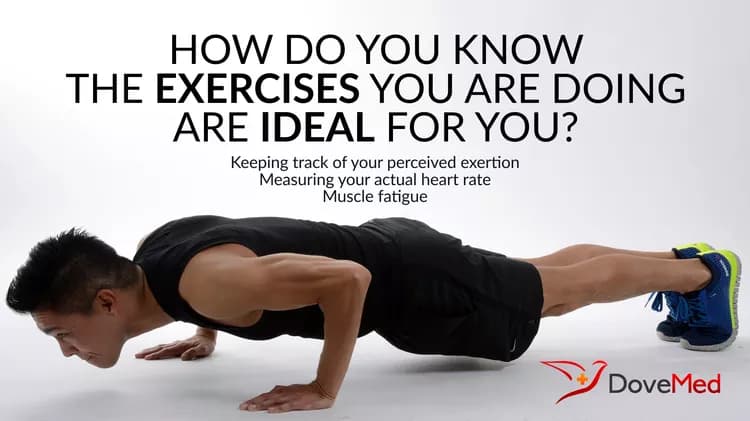 How Do You Know The Exercises You Are Doing Are Ideal For You?