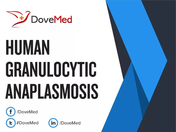 Human Granulocytic Anaplasmosis
