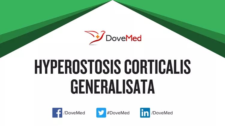 Are you satisfied with the quality of care to manage Hyperostosis Corticalis Generalisata in your community?