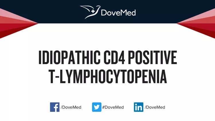 Can you access healthcare professionals in your community to manage Idiopathic CD4 PositIve T-Lymphocytopenia?