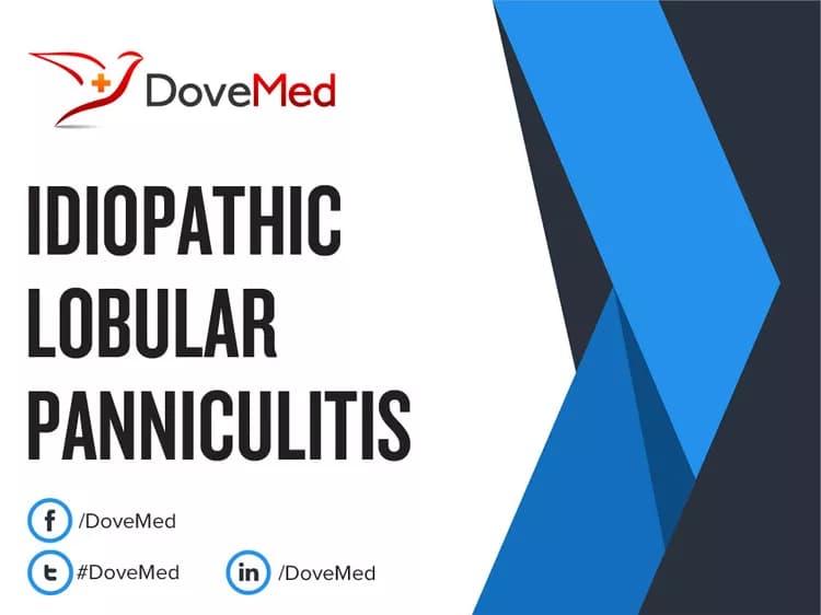 Idiopathic Lobular Panniculitis