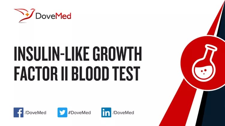 Insulin-Like Growth Factor II Blood Test