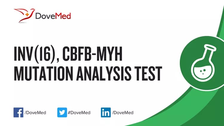 Inv(16), CBFB-MYH Mutation Analysis Test