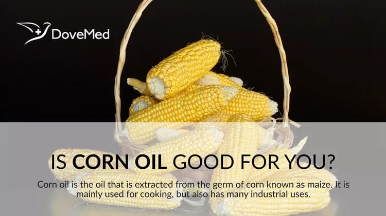 Is Corn Oil Good For You?