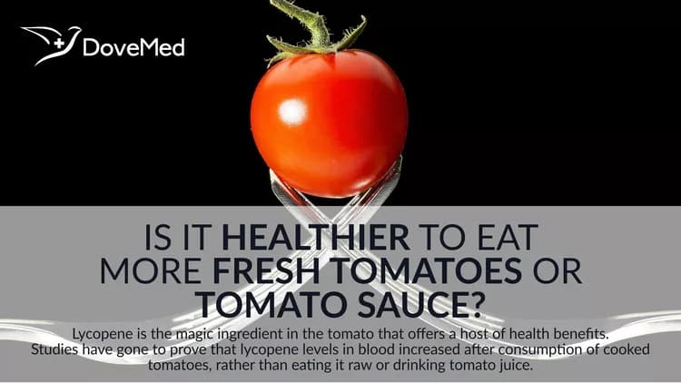 Is It Healthier To Eat More Fresh Tomatoes Or Tomato Sauce?